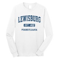 Lewisburg Pennsylvania Pa Vintage Athletic Sports Design Long Sleeve Shirt