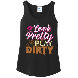 Look Pretty Play Dirty Mud Run Outfit For Mud Run Team Ladies Essential Tank