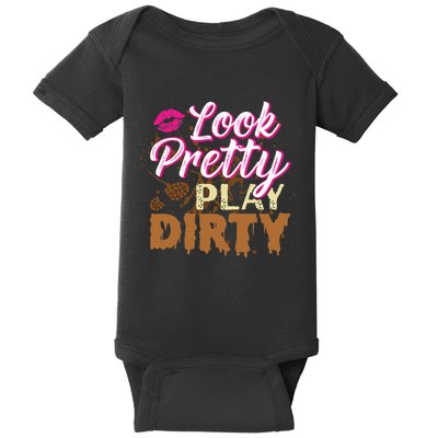 Look Pretty Play Dirty Mud Run Outfit For Mud Run Team Baby Bodysuit