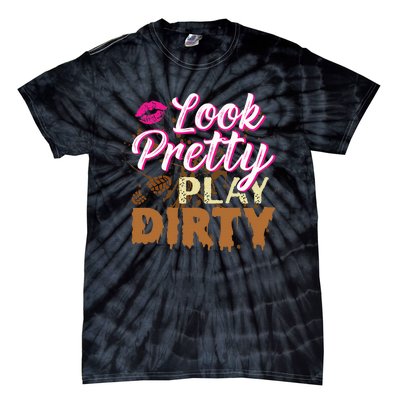 Look Pretty Play Dirty Mud Run Outfit For Mud Run Team Tie-Dye T-Shirt