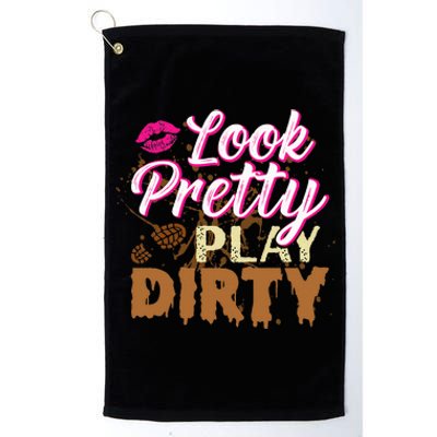 Look Pretty Play Dirty Mud Run Outfit For Mud Run Team Platinum Collection Golf Towel