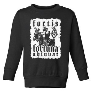 Latin Philosophy Quote Luck Bravery Fortis Fortuna Adiuvat Toddler Sweatshirt