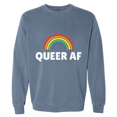Lgbt Pride Queer Af Garment-Dyed Sweatshirt