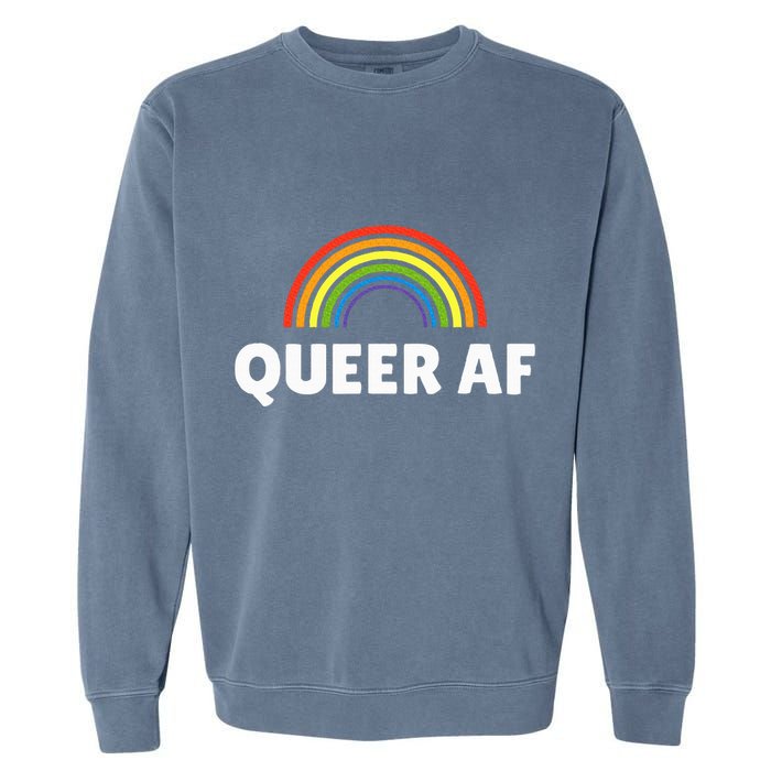 Lgbt Pride Queer Af Garment-Dyed Sweatshirt