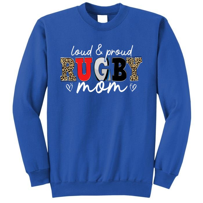 Loud Proud Rugby Mom Leopard Mama Mommy Mothers Day Gift Sweatshirt