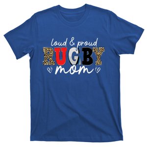 Loud Proud Rugby Mom Leopard Mama Mommy Mothers Day Gift T-Shirt