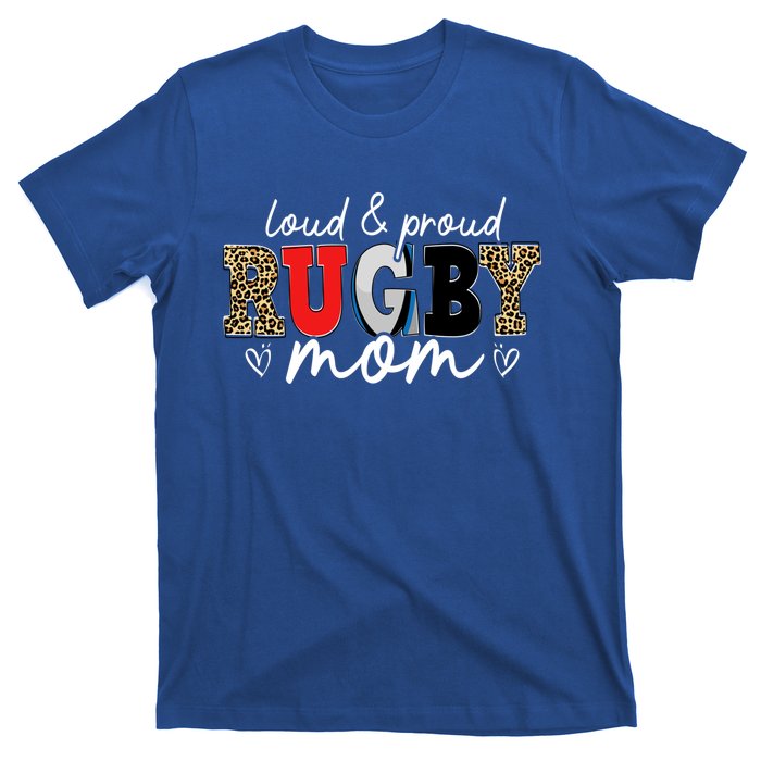 Loud Proud Rugby Mom Leopard Mama Mommy Mothers Day Gift T-Shirt