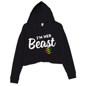 Lgbt Pride Rainbow Couples For Lesbians I'm Her Beast Beauty Gift Crop Fleece Hoodie