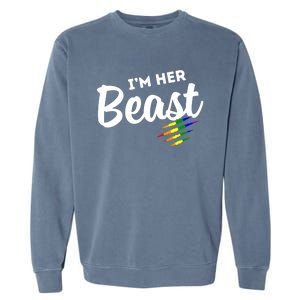 Lgbt Pride Rainbow Couples For Lesbians I'm Her Beast Beauty Gift Garment-Dyed Sweatshirt