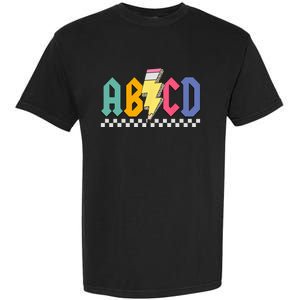 Lightning Pencil Rockn Roll ABCD Back To School Teacher Garment-Dyed Heavyweight T-Shirt