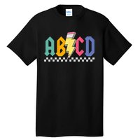 Lightning Pencil Rockn Roll ABCD Back To School Teacher Tall T-Shirt