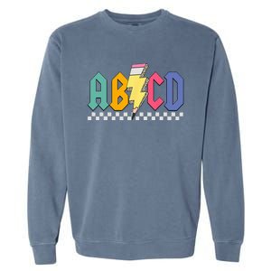 Lightning Pencil Rockn Roll ABCD Back To School Teacher Garment-Dyed Sweatshirt