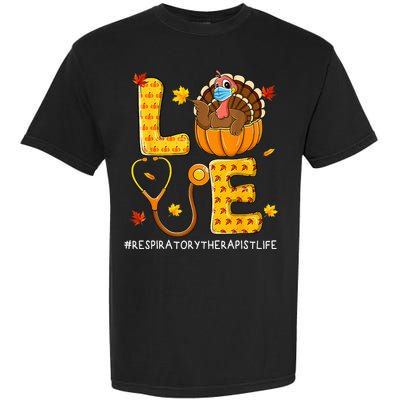 Love Physical Respiratory Therapist Life Thanksgiving Turkey Garment-Dyed Heavyweight T-Shirt