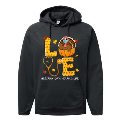 Love Physical Respiratory Therapist Life Thanksgiving Turkey Performance Fleece Hoodie