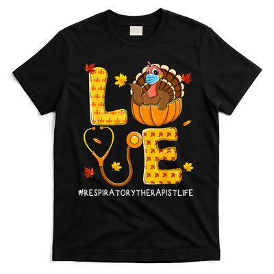 Love Physical Respiratory Therapist Life Thanksgiving Turkey T-Shirt