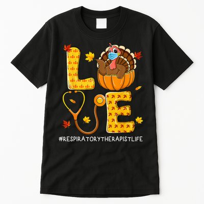 Love Physical Respiratory Therapist Life Thanksgiving Turkey Tall T-Shirt