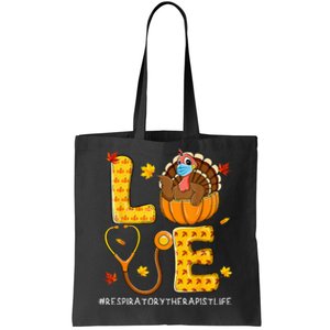 Love Physical Respiratory Therapist Life Thanksgiving Turkey Tote Bag