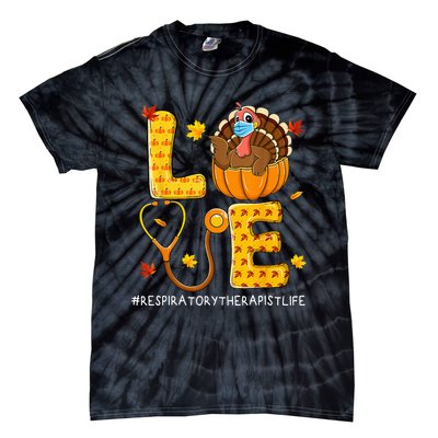 Love Physical Respiratory Therapist Life Thanksgiving Turkey Tie-Dye T-Shirt