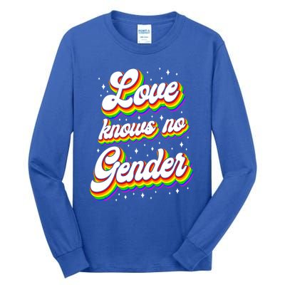 Lgbt Pride Rainbow Love Knows No Gender Gift Tall Long Sleeve T-Shirt