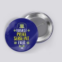 Luckiest Police Sergeant Ever St Patrick's Day Cute Gift Button