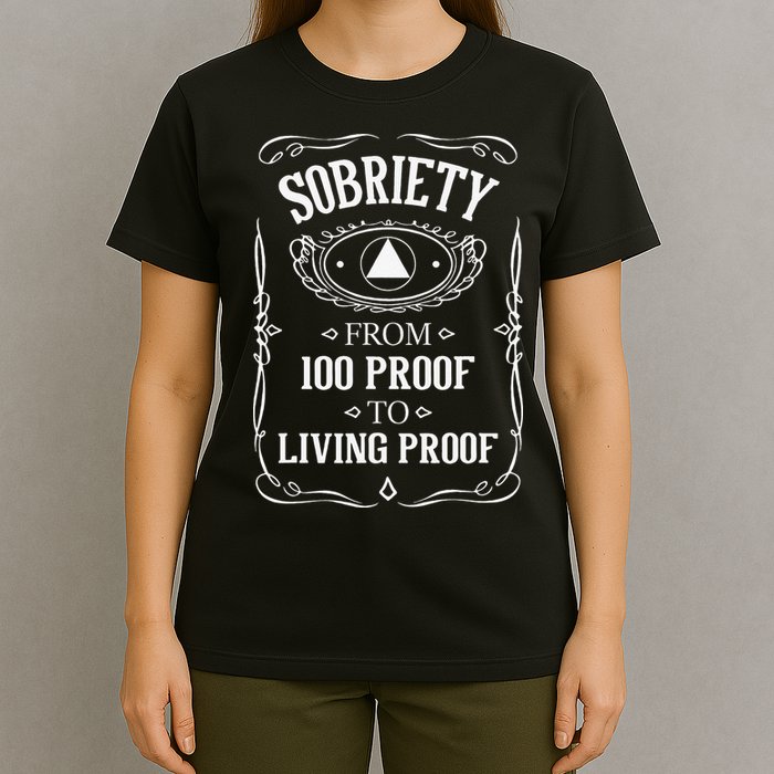 Living Proof Sobriety Anniversary Sober AA NA Recovery T-Shirt