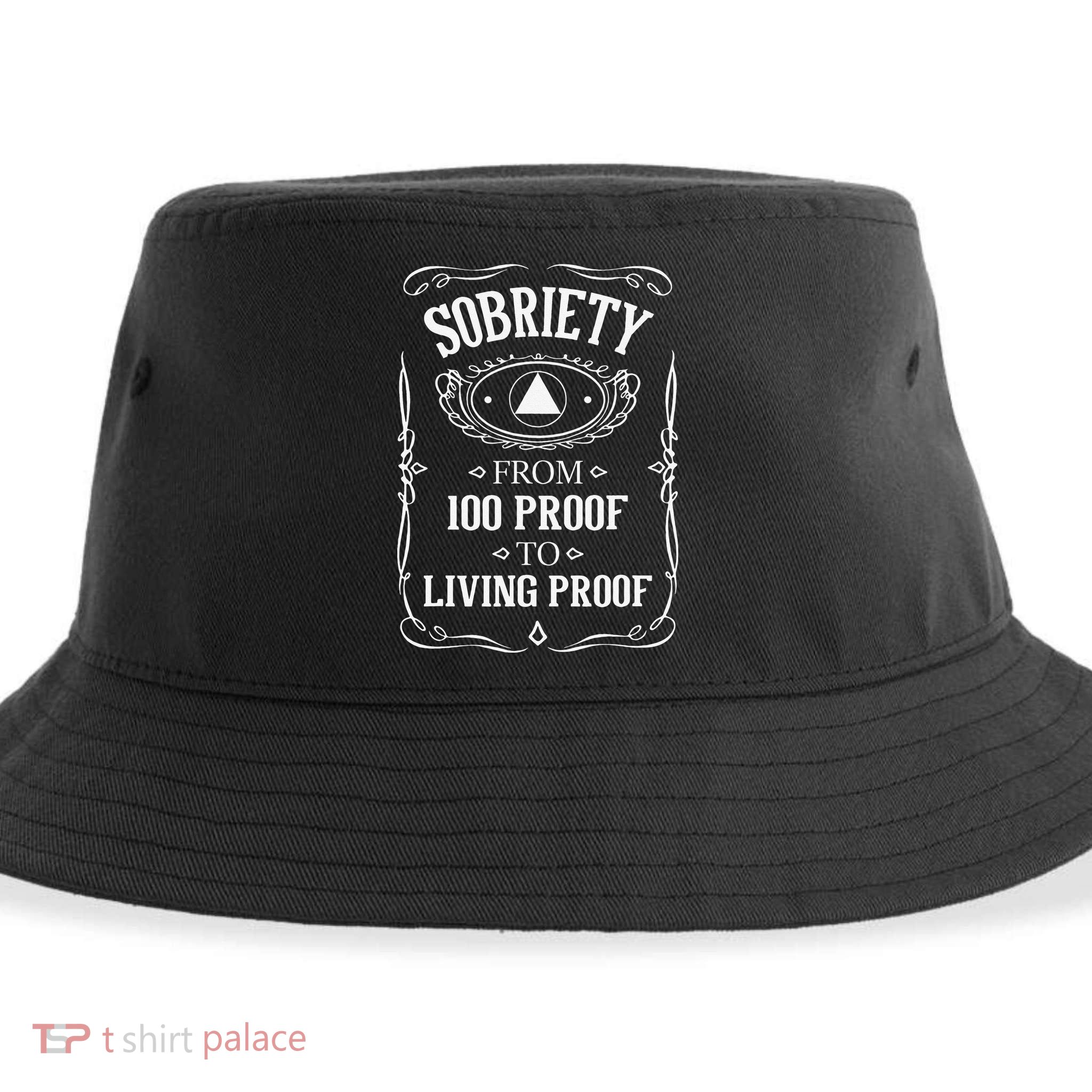 Living Proof Sobriety Anniversary Sober AA NA Recovery Sustainable Bucket Hat