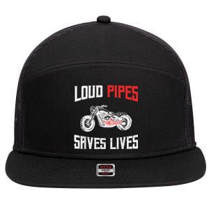 Loud Pipes Saves Lives Biker 7 Panel Mesh Trucker Snapback Hat