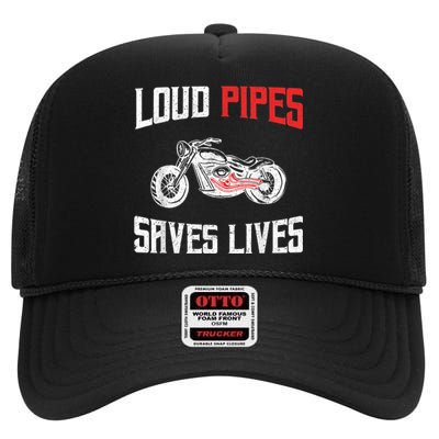 Loud Pipes Saves Lives Biker High Crown Mesh Back Trucker Hat