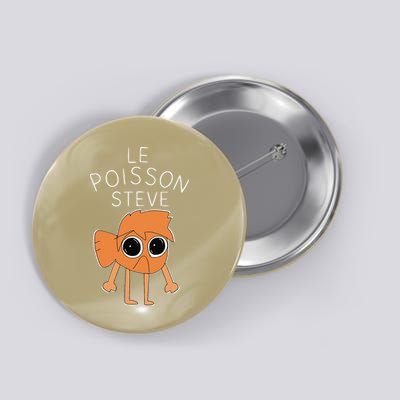 Le Poisson Steve Funny Fish Cartoon Trendy Meme Art Button