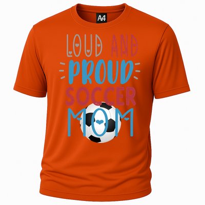 Loud Proud Soccer Mom Gift Cooling Performance Crew T-Shirt