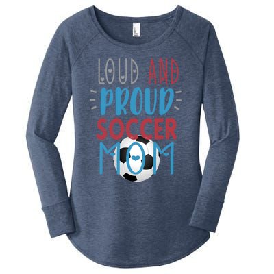 Loud Proud Soccer Mom Gift Women's Perfect Tri Tunic Long Sleeve Shirt