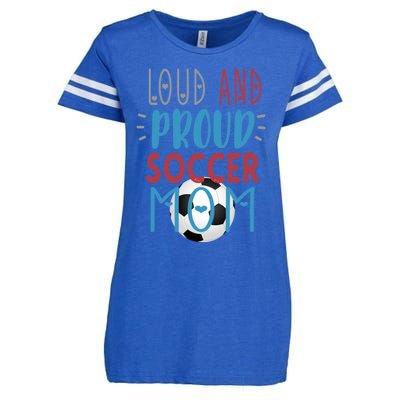 Loud Proud Soccer Mom Gift Enza Ladies Jersey Football T-Shirt