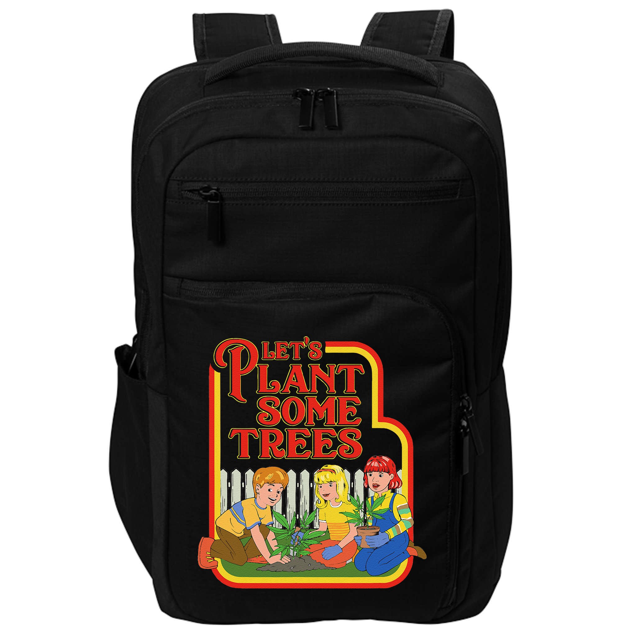 Let’S Plant Some Trees Cannabis Humor Marijuana Funny Weed Impact Tech Backpack