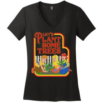 Let’S Plant Some Trees Cannabis Humor Marijuana Funny Weed Women's V-Neck T-Shirt
