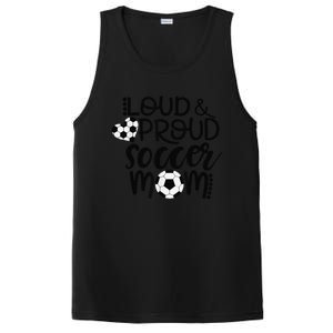 Loud Proud Soccer Mom MotherS Day Gift PosiCharge Competitor Tank