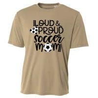 Loud Proud Soccer Mom MotherS Day Gift Cooling Performance Crew T-Shirt