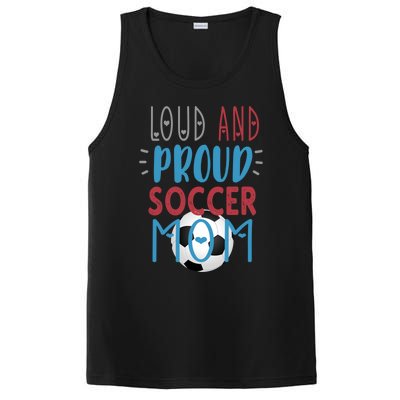 Loud Proud Soccer Mom Meaningful Gift PosiCharge Competitor Tank