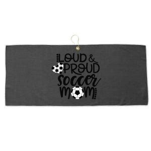 Loud Proud Soccer Mom MotherS Day Gift Large Microfiber Waffle Golf Towel