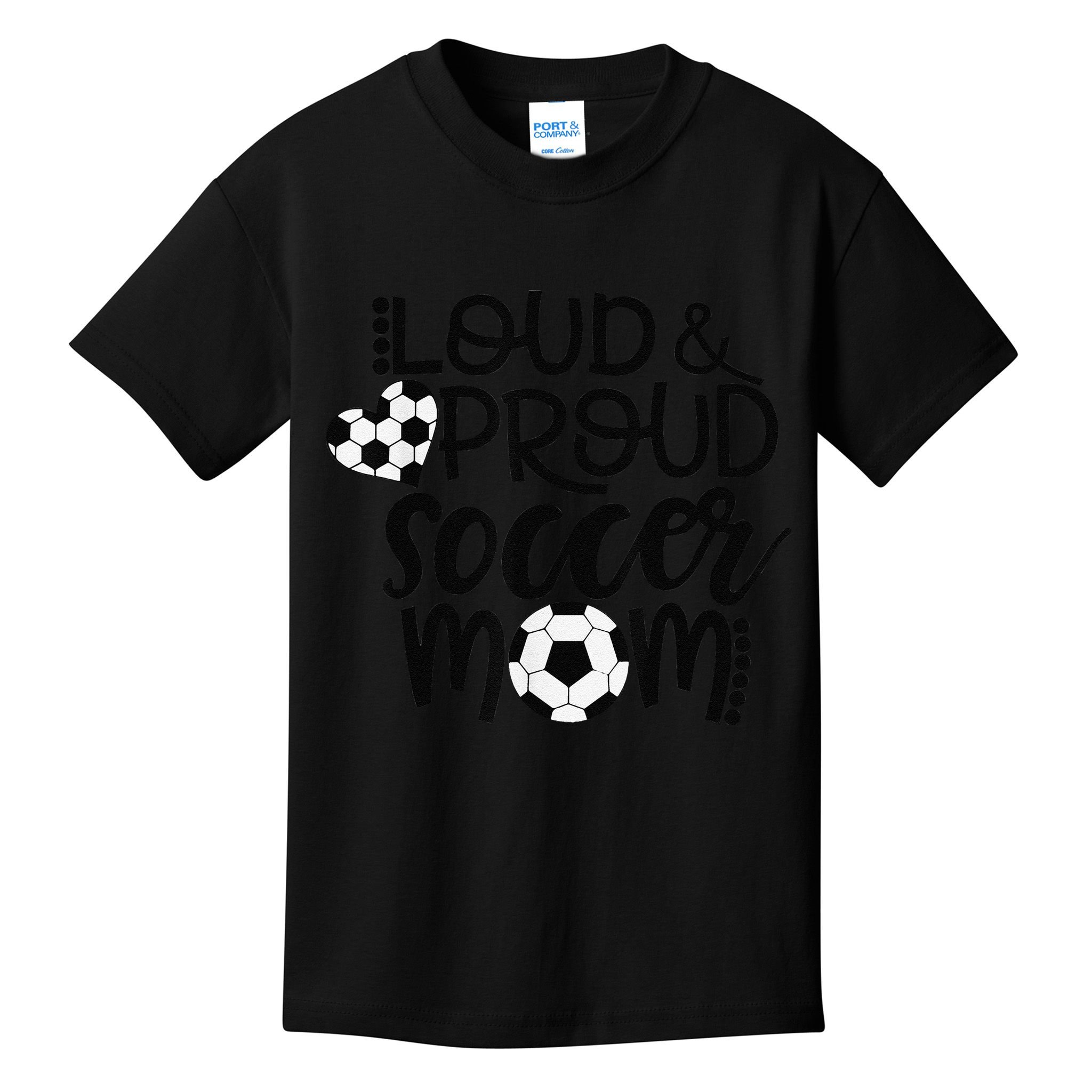Loud Proud Soccer Mom MotherS Day Gift Kids T-Shirt