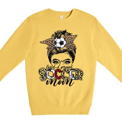 Loud Proud Soccer Mom Leopard Messy Bun MotherS Day Premium Crewneck Sweatshirt