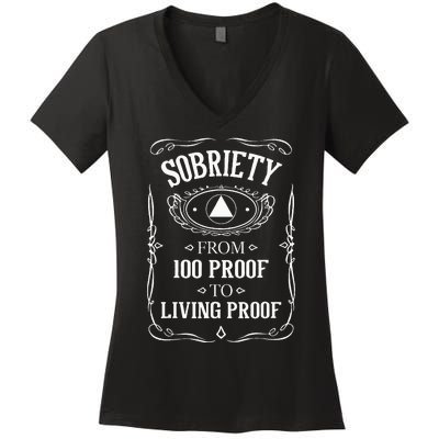 Living Proof Sobriety Anniversary Sober AA NA Recovery Women's V-Neck T-Shirt