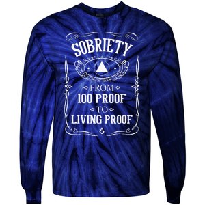 Living Proof Sobriety Anniversary Sober Aa Na Recovery Tie-Dye Long Sleeve Shirt