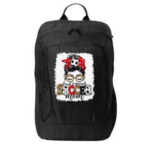 Loud & Proud Soccer Mom Messy Bun Mothers Leopard Bleached City Backpack