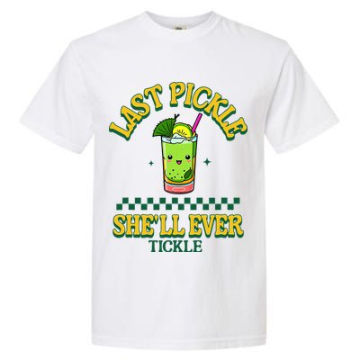 Last Pickle SheLl Ever Tickle Bachelorette Party Garment-Dyed Heavyweight T-Shirt