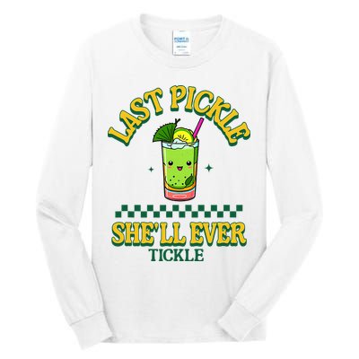 Last Pickle SheLl Ever Tickle Bachelorette Party Tall Long Sleeve T-Shirt