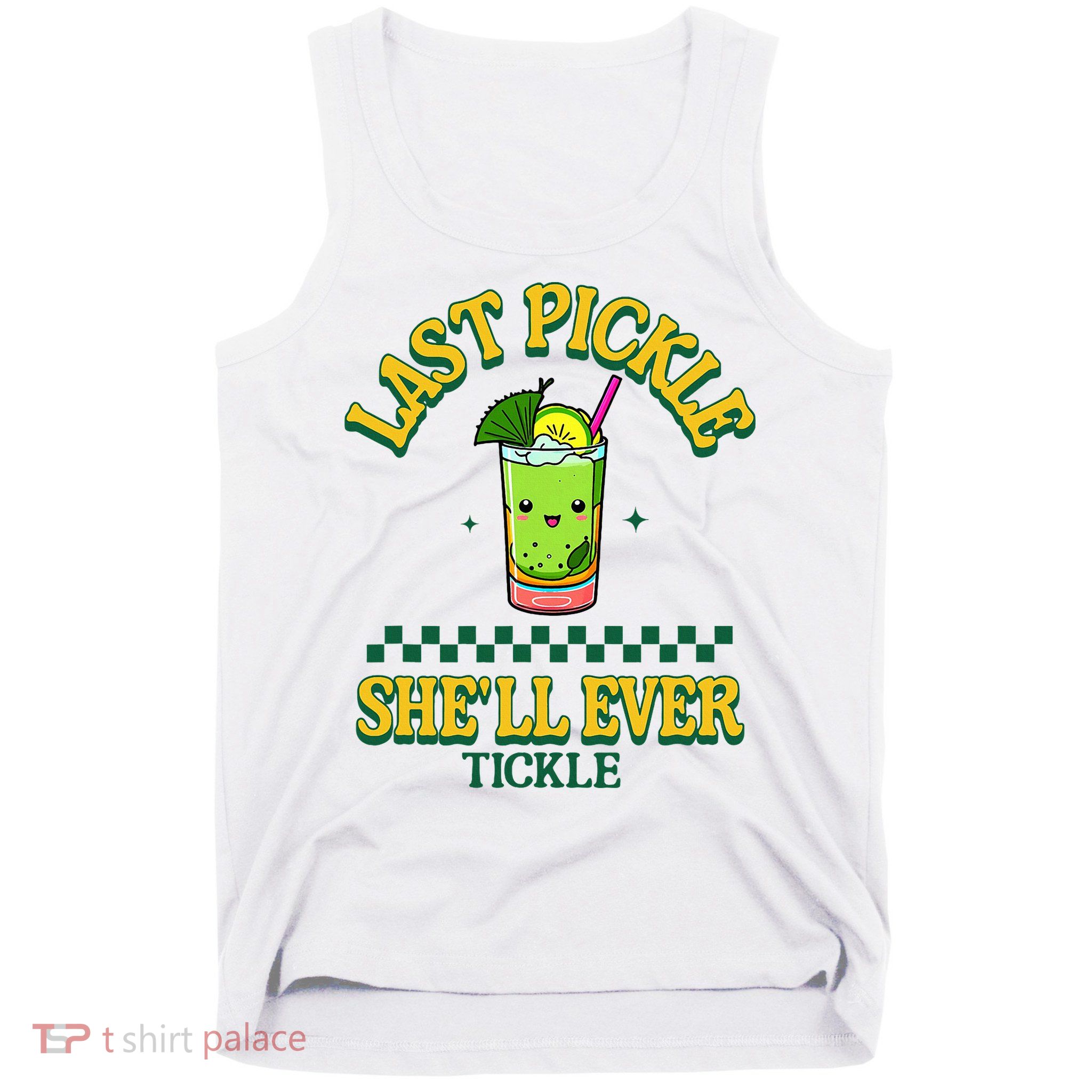 Last Pickle SheLl Ever Tickle Bachelorette Party Tank Top