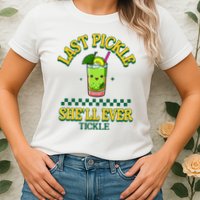 Last Pickle SheLl Ever Tickle Bachelorette Party Womens T-Shirt