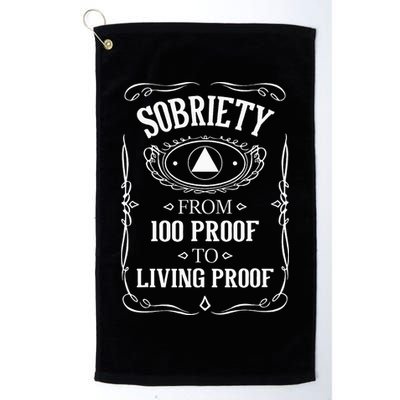 Living Proof Sobriety Anniversary Sober AA NA Recovery Golf Towel