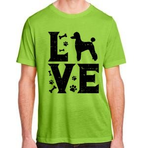 Love Poodle Standard Miniature Toy Pet Dog Lover Owner Gift Cute Gift Adult ChromaSoft Performance T-Shirt