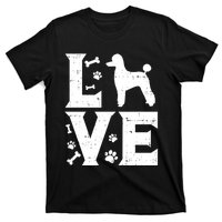 Love Poodle Standard Miniature Toy Pet Dog Lover Owner Gift Cute Gift T-Shirt